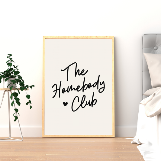 Homebody black and white wall art print